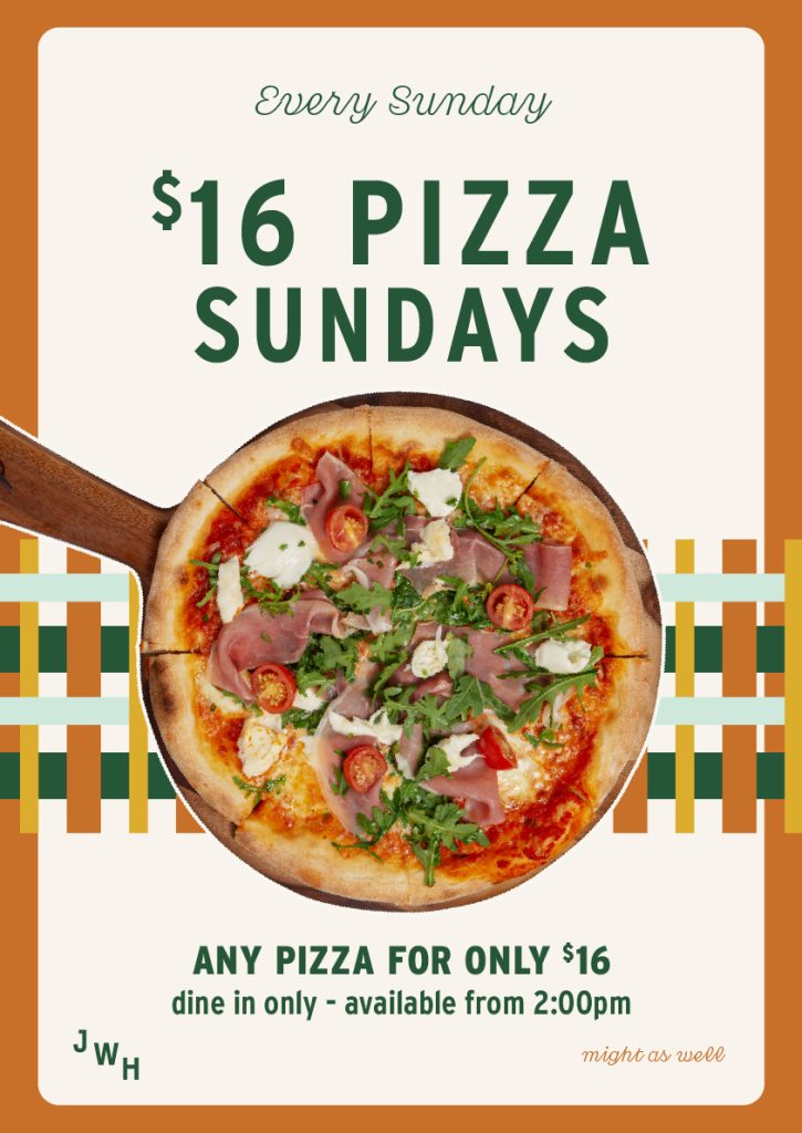 JWH_WeeklySpecials_Pizza Sundays_A3